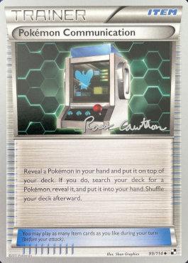 Pokemon Communication (99/114) (The Truth - Ross Cawthon) [World Championships 2011] | Game Master's Emporium (The New GME)