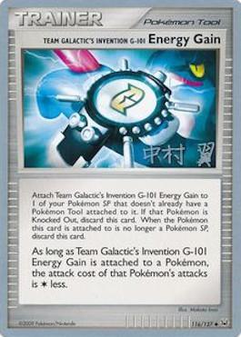 Team Galactic's Invention G-101 Energy Gain (116/127) (Crowned Tiger - Tsubasa Nakamura) [World Championships 2009] | Game Master's Emporium (The New GME)