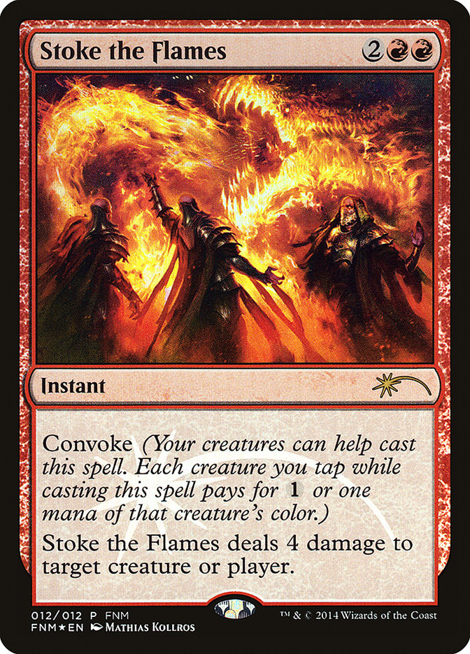 Stoke the Flames [Friday Night Magic 2014] | Game Master's Emporium (The New GME)