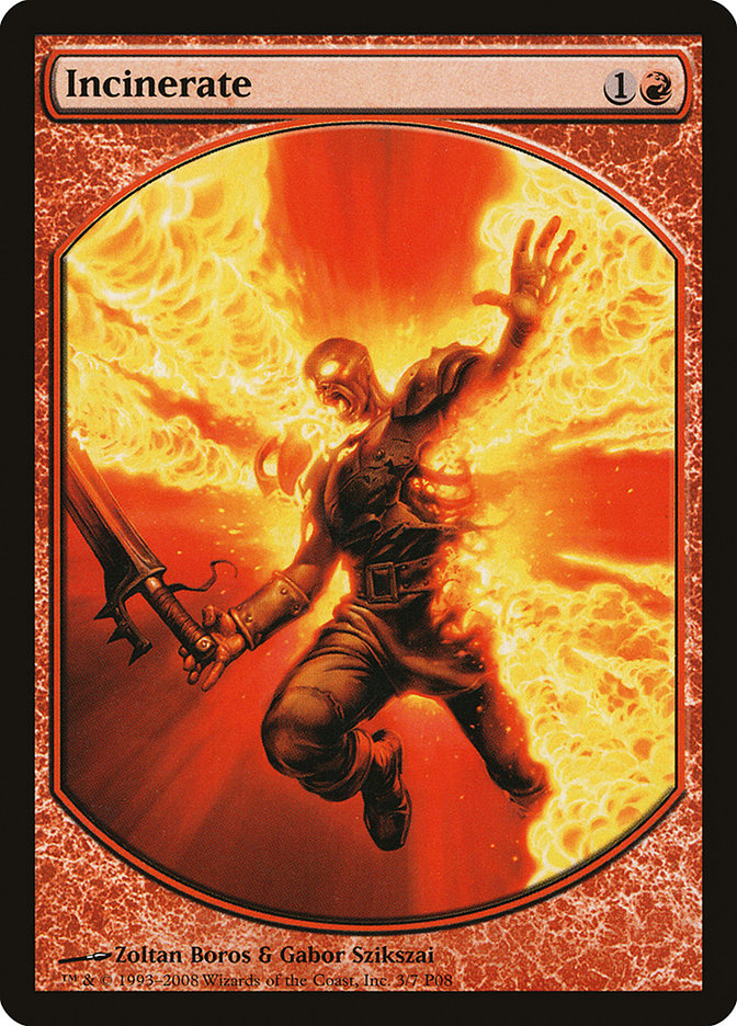 Incinerate [Magic Player Rewards 2008] | Game Master's Emporium (The New GME)