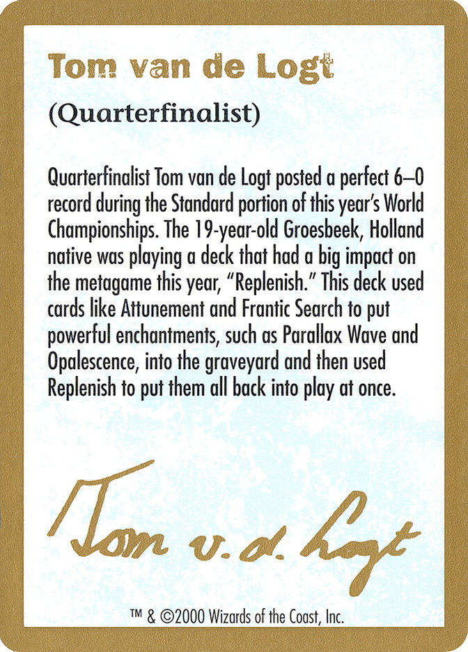 Tom van de Logt Bio [World Championship Decks 2000] | Game Master's Emporium (The New GME)