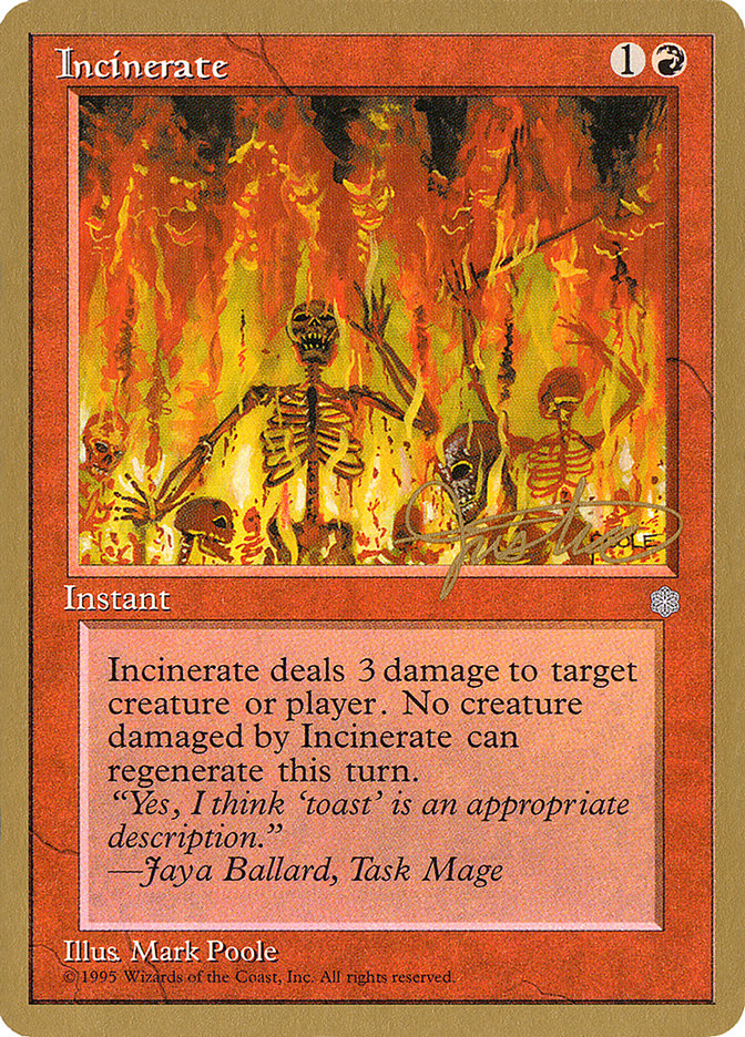 Incinerate (Mark Justice) [Pro Tour Collector Set] | Game Master's Emporium (The New GME)