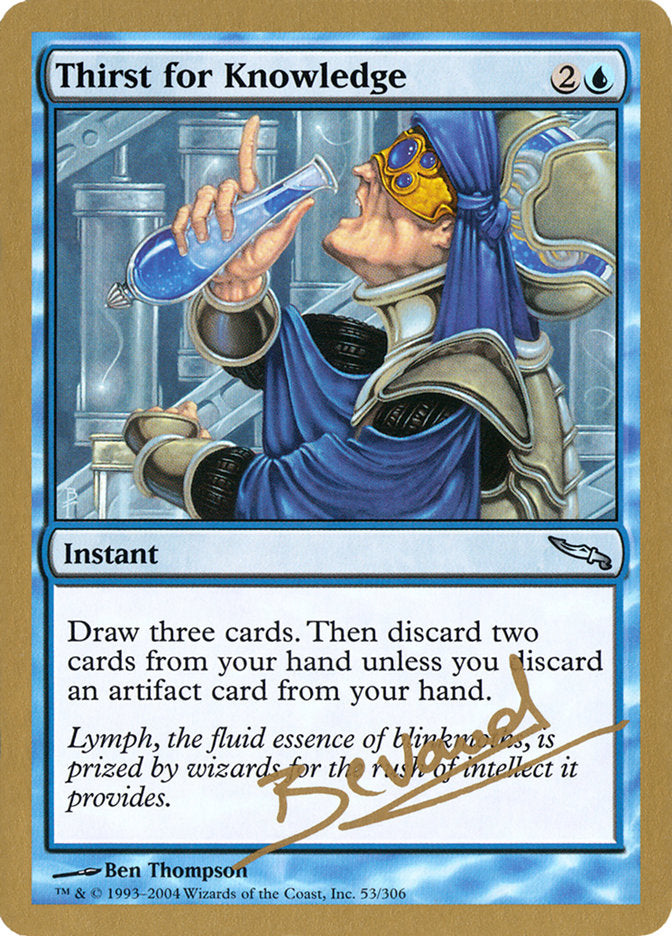 Thirst for Knowledge (Manuel Bevand) [World Championship Decks 2004] | Game Master's Emporium (The New GME)