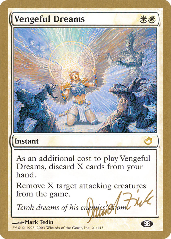 Vengeful Dreams (Daniel Zink) (SB) [World Championship Decks 2003] | Game Master's Emporium (The New GME)