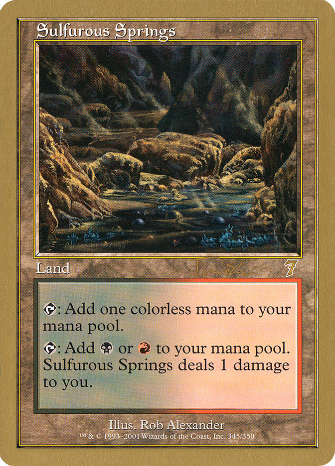 Sulfurous Springs (Jan Tomcani) [World Championship Decks 2001] | Game Master's Emporium (The New GME)