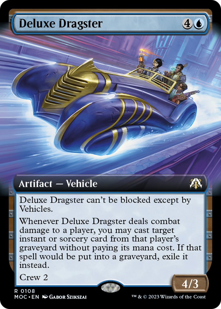 Deluxe Dragster (Extended Art) [March of the Machine Commander] | Game Master's Emporium (The New GME)