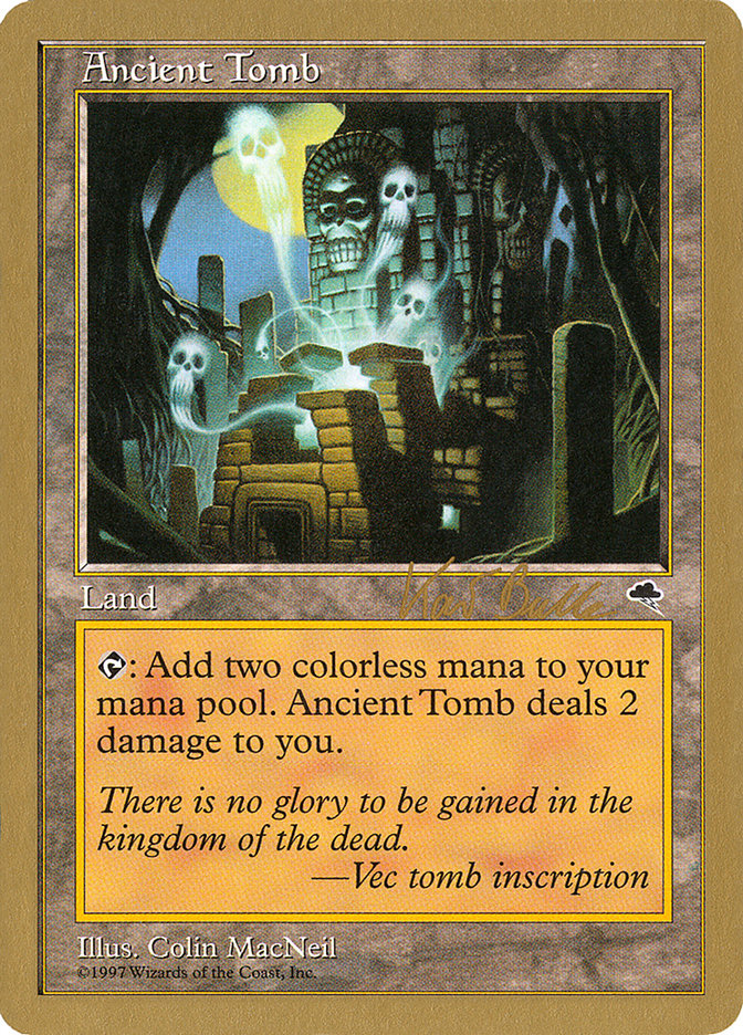Ancient Tomb (Kai Budde) [World Championship Decks 1999] | Game Master's Emporium (The New GME)