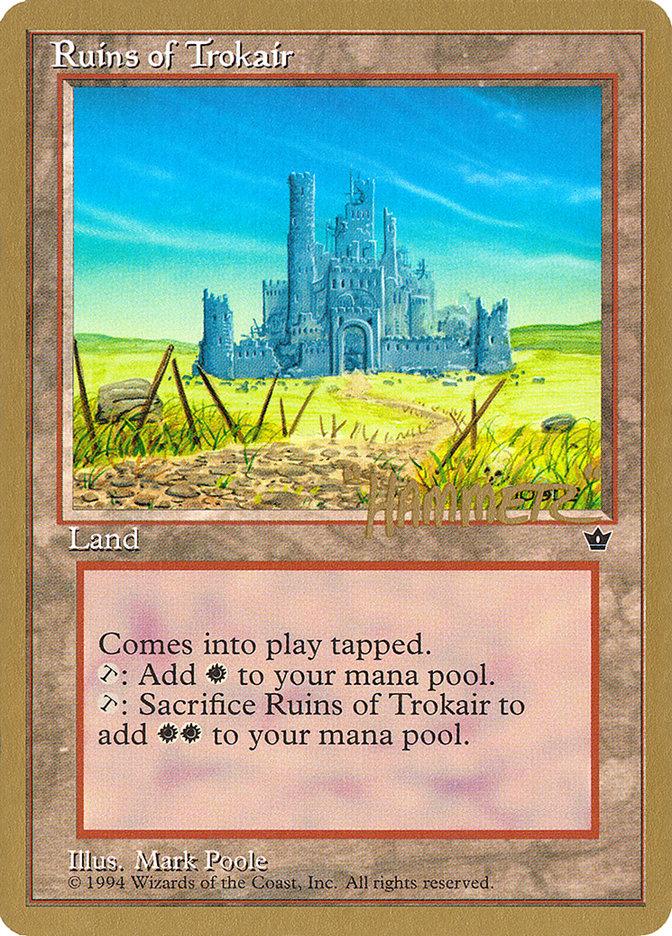 Ruins of Trokair (Shawn "Hammer" Regnier) [Pro Tour Collector Set] | Game Master's Emporium (The New GME)