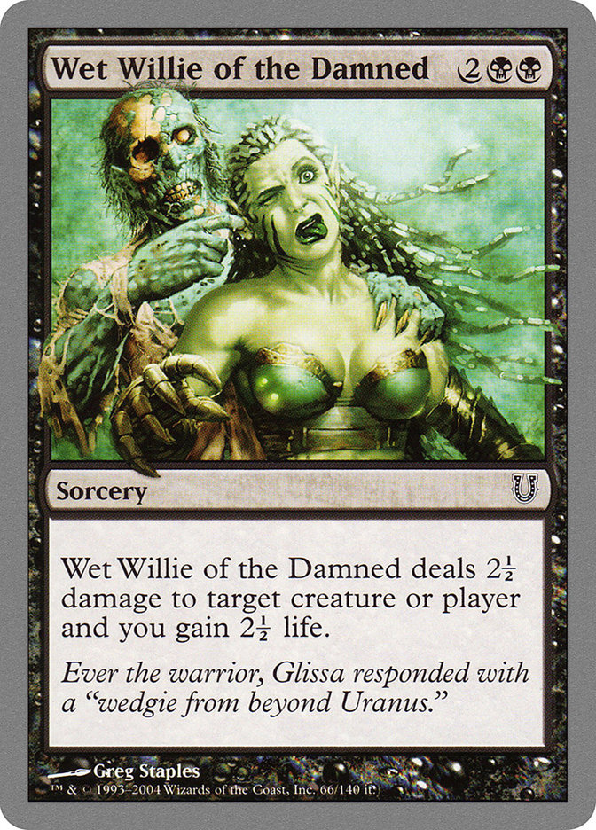 Wet Willie of the Damned [Unhinged] | Game Master's Emporium (The New GME)