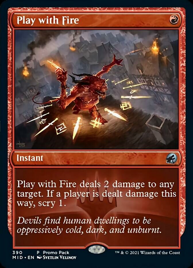 Play with Fire (Promo Pack) [Innistrad: Midnight Hunt Promos] | Game Master's Emporium (The New GME)