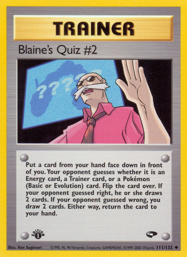 Blaine's Quiz #2 (111/132) [Gym Challenge 1st Edition] | Game Master's Emporium (The New GME)