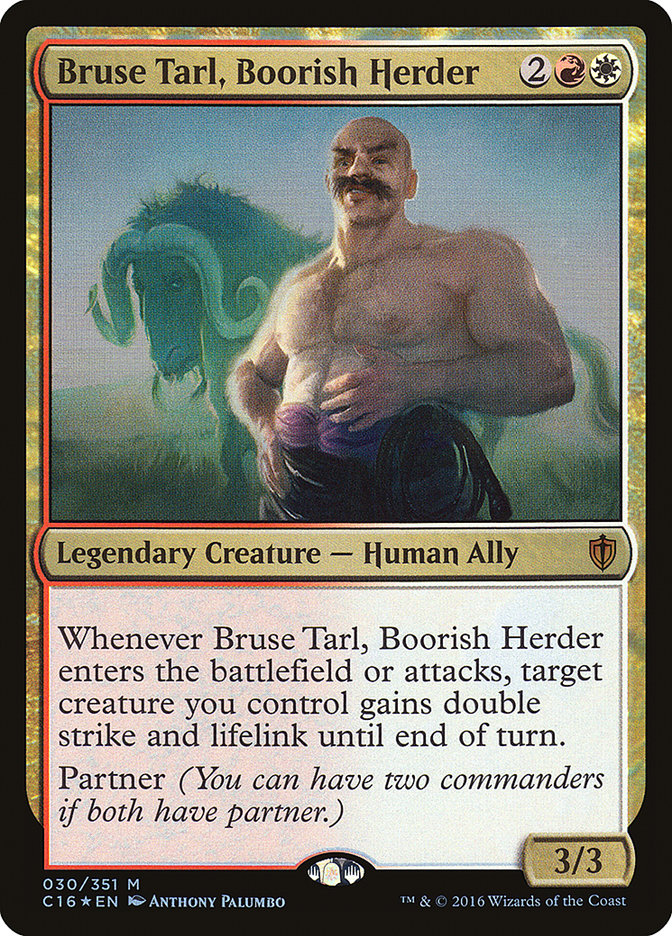 Bruse Tarl, Boorish Herder [Commander 2016] | Game Master's Emporium (The New GME)