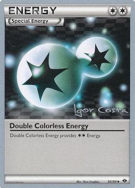 Double Colorless Energy (92/99) (Pesadelo Prism - Igor Costa) [World Championships 2012] | Game Master's Emporium (The New GME)