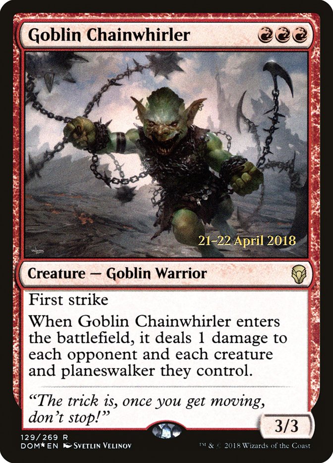 Goblin Chainwhirler [Dominaria Prerelease Promos] | Game Master's Emporium (The New GME)