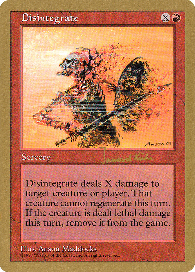 Disintegrate (Janosch Kuhn) [World Championship Decks 1997] | Game Master's Emporium (The New GME)