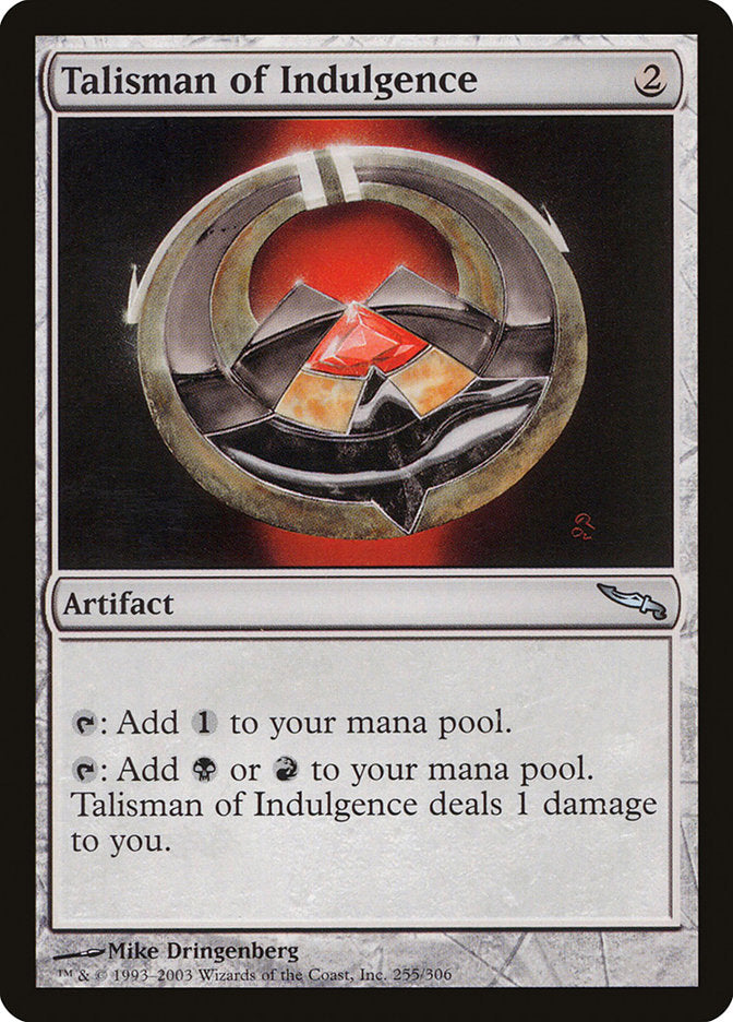 Talisman of Indulgence [Mirrodin] | Game Master's Emporium (The New GME)