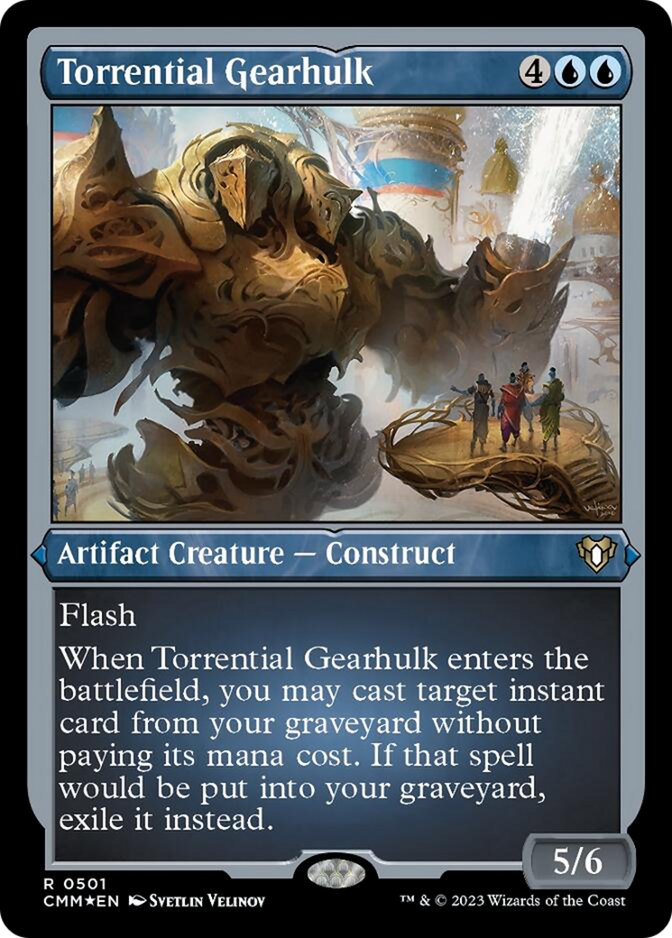 Torrential Gearhulk (Foil Etched) [Commander Masters] | Game Master's Emporium (The New GME)