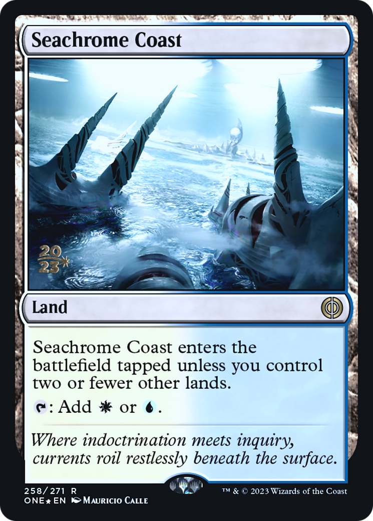 Seachrome Coast [Phyrexia: All Will Be One Prerelease Promos] | Game Master's Emporium (The New GME)