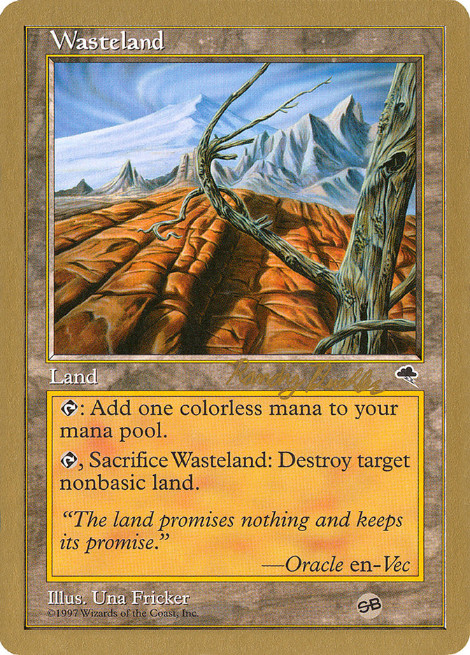 Wasteland (Randy Buehler) (SB) [World Championship Decks 1998] | Game Master's Emporium (The New GME)