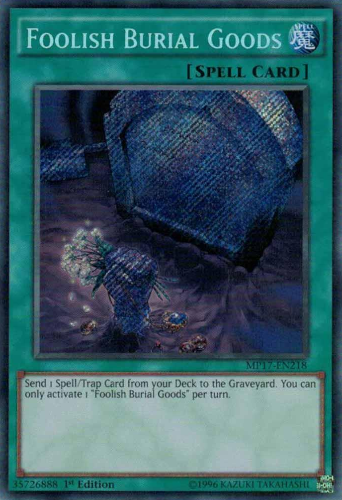 Foolish Burial Goods [MP17-EN218] Secret Rare | Game Master's Emporium (The New GME)