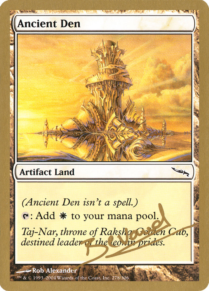 Ancient Den (Manuel Bevand) [World Championship Decks 2004] | Game Master's Emporium (The New GME)