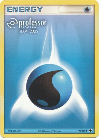 Water Energy (106/109) (2004 2005) [Professor Program Promos] | Game Master's Emporium (The New GME)
