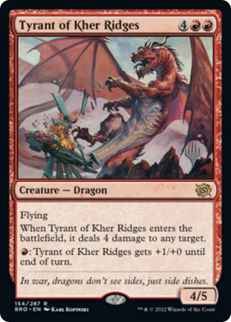 Tyrant of Kher Ridges (Promo Pack) [The Brothers' War Promos] | Game Master's Emporium (The New GME)