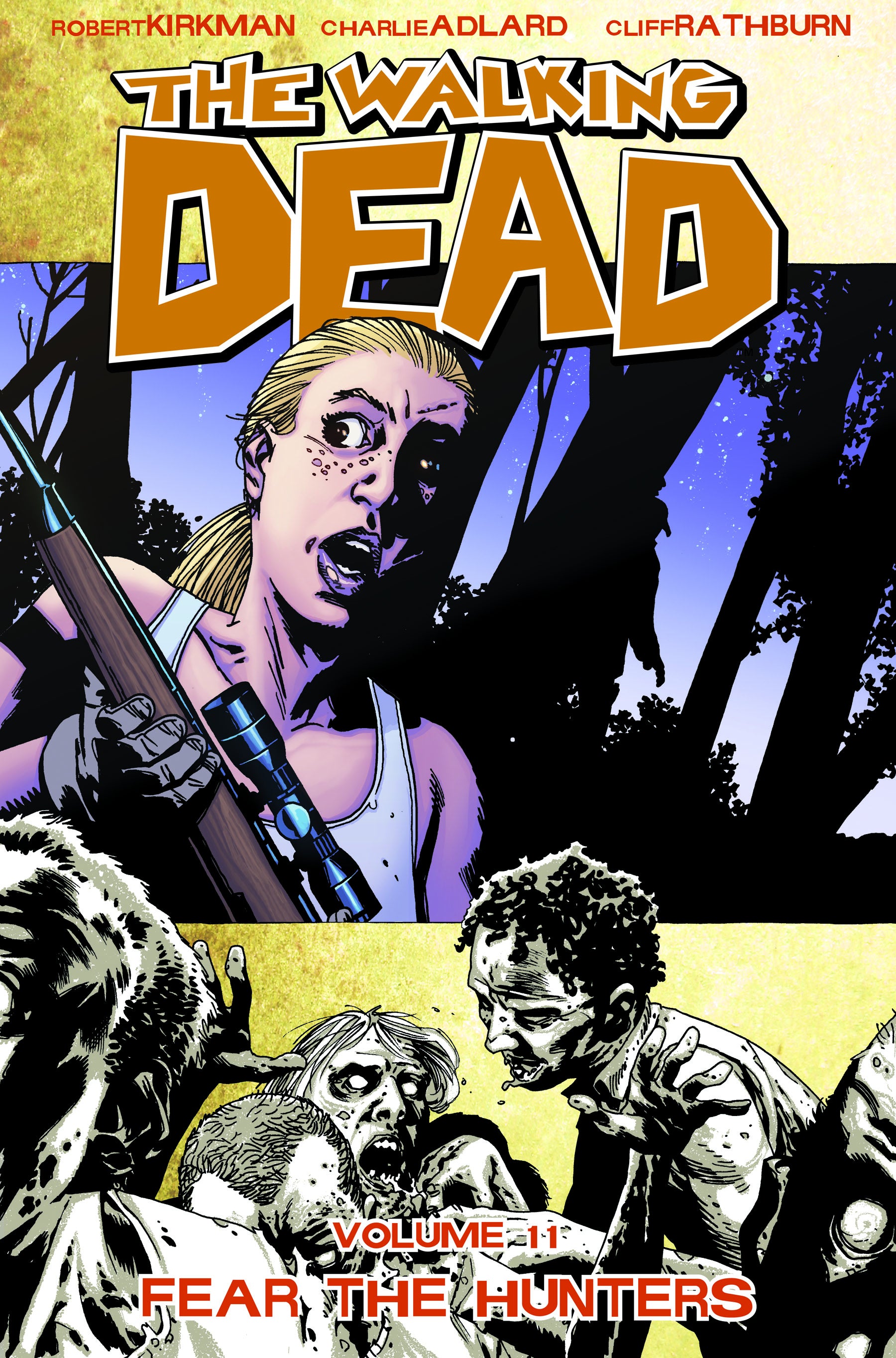 WALKING DEAD TP VOL 11 FEAR THE HUNTERS (MR) | Game Master's Emporium (The New GME)