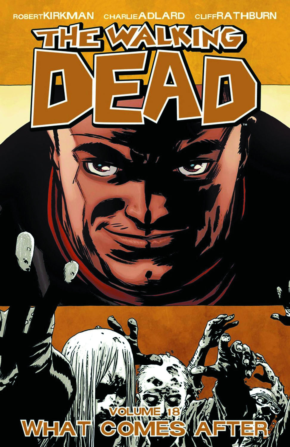 WALKING DEAD TP VOL 18 WHAT COMES AFTER | Game Master's Emporium (The New GME)