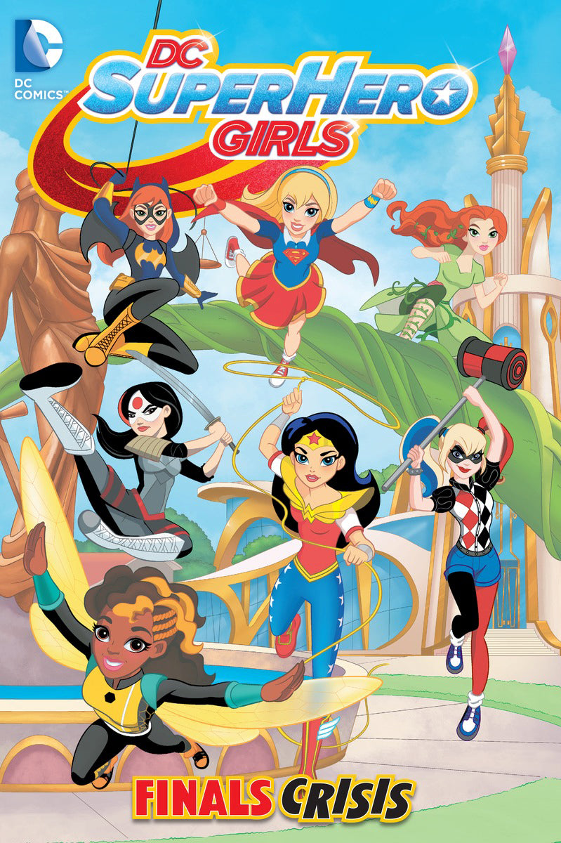 DC SUPER HERO GIRLS TP VOL 01 FINALS CRISIS | Game Master's Emporium (The New GME)