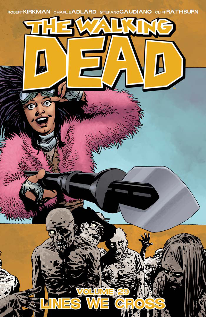 WALKING DEAD TP VOL 29 LINES WE CROSS | Game Master's Emporium (The New GME)