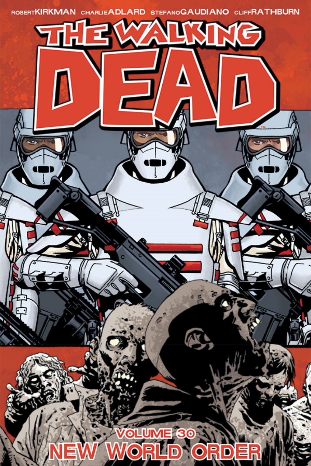 WALKING DEAD TP VOL 30 NEW WORLD ORDER (MR) | Game Master's Emporium (The New GME)