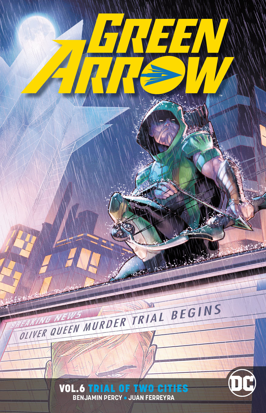 GREEN ARROW TP VOL 06 TRIAL OF TWO CITIES REBIRTH (RES) | Game Master's Emporium (The New GME)