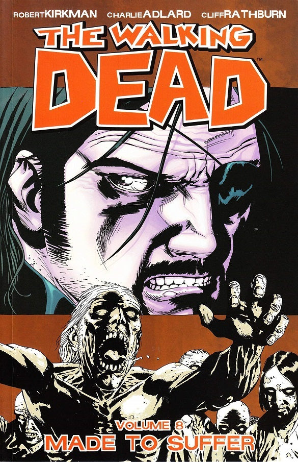 WALKING DEAD TP VOL 08 MADE TO SUFFER (NEW PTG) | Game Master's Emporium (The New GME)