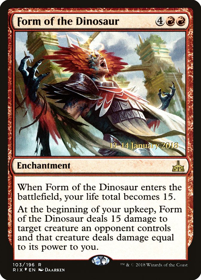 Form of the Dinosaur [Rivals of Ixalan Prerelease Promos] | Game Master's Emporium (The New GME)