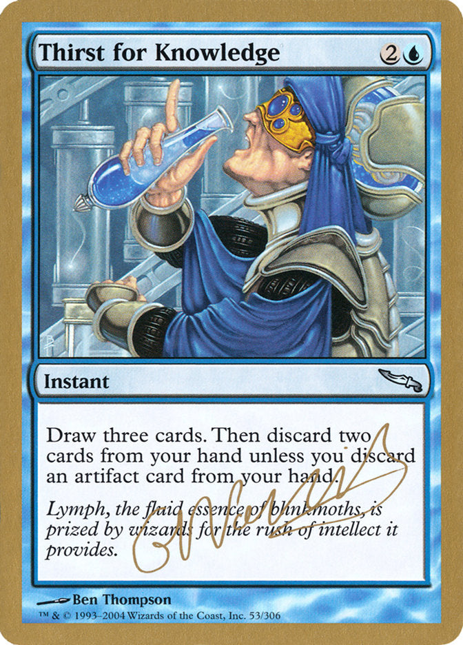 Thirst for Knowledge (Gabriel Nassif) [World Championship Decks 2004] | Game Master's Emporium (The New GME)