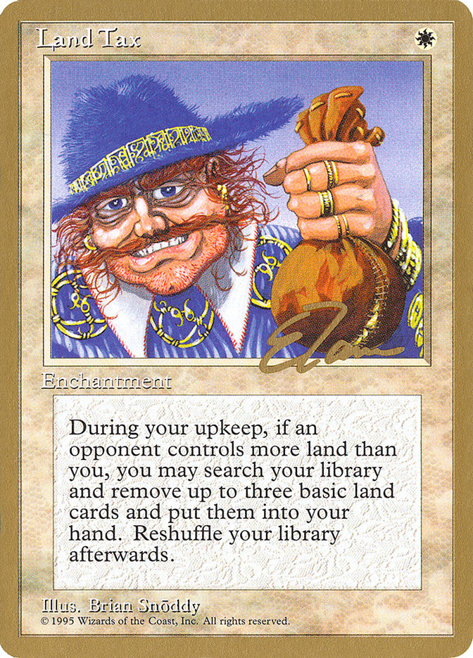 Land Tax (Eric Tam) [Pro Tour Collector Set] | Game Master's Emporium (The New GME)