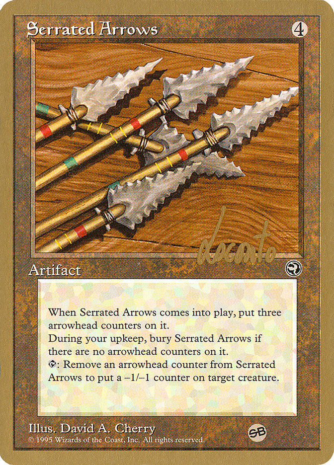 Serrated Arrows (Michael Loconto) (SB) [Pro Tour Collector Set] | Game Master's Emporium (The New GME)