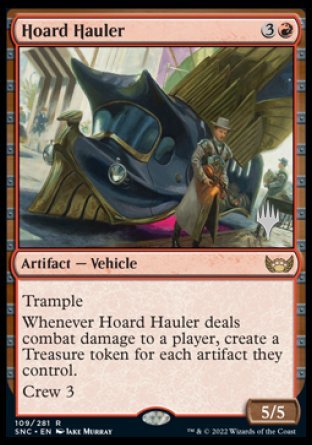 Hoard Hauler (Promo Pack) [Streets of New Capenna Promos] | Game Master's Emporium (The New GME)