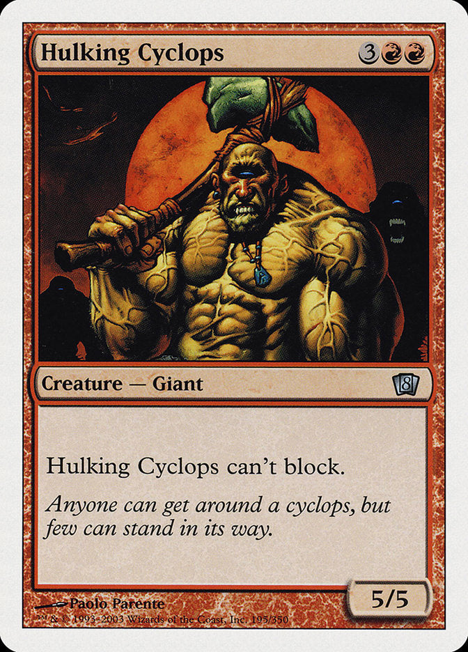 Hulking Cyclops [Eighth Edition] | Game Master's Emporium (The New GME)