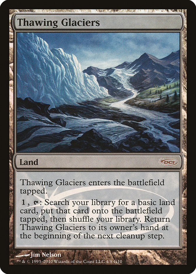 Thawing Glaciers [Judge Gift Cards 2010] | Game Master's Emporium (The New GME)