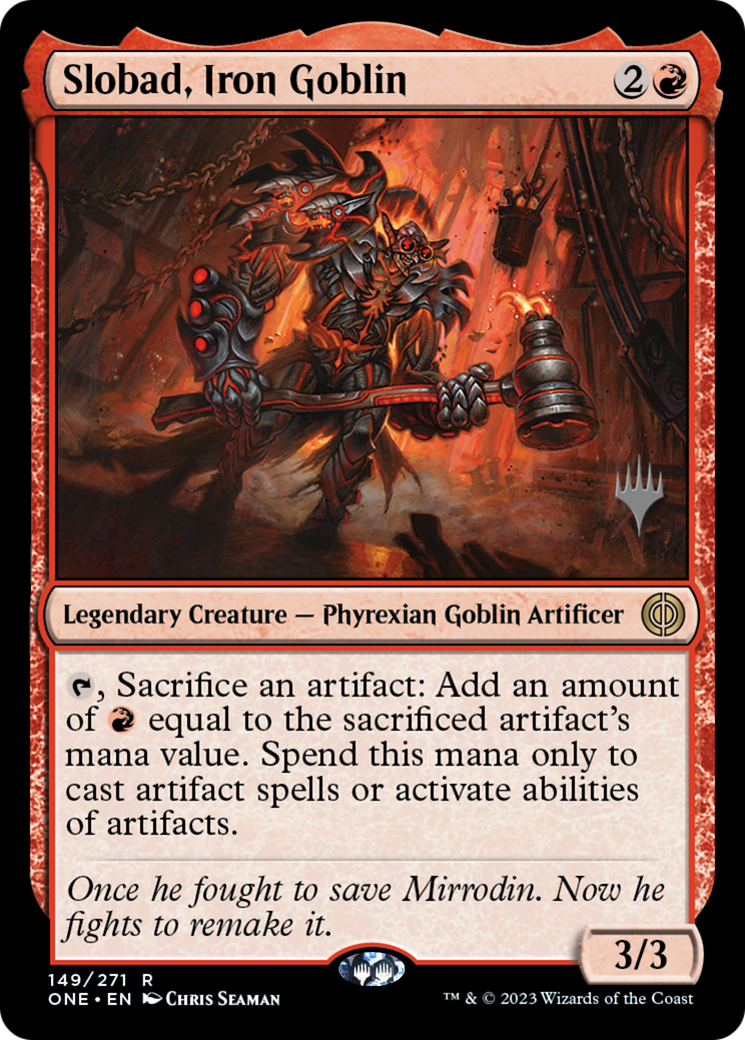 Slobad, Iron Goblin (Promo Pack) [Phyrexia: All Will Be One Promos] | Game Master's Emporium (The New GME)