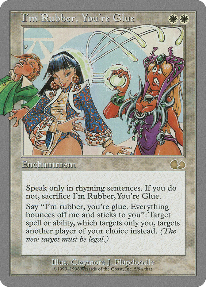 I'm Rubber, You're Glue [Unglued] | Game Master's Emporium (The New GME)