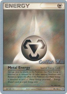 Metal Energy (88/106) (Bright Aura - Curran Hill's) [World Championships 2005] | Game Master's Emporium (The New GME)