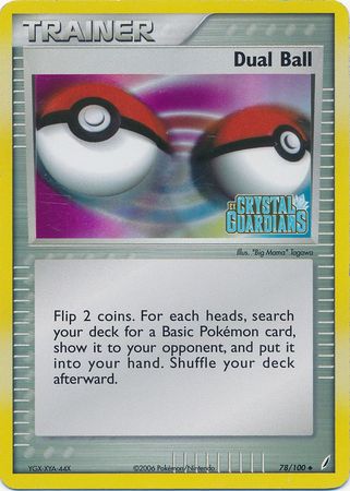 Dual Ball (78/100) (Stamped) [EX: Crystal Guardians] | Game Master's Emporium (The New GME)