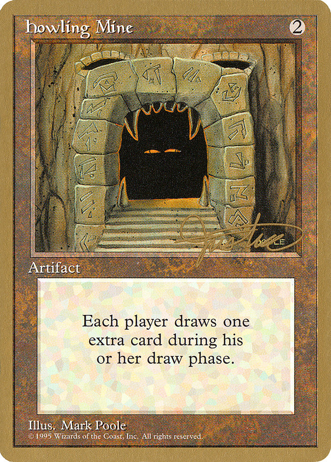 Howling Mine (Mark Justice) [Pro Tour Collector Set] | Game Master's Emporium (The New GME)
