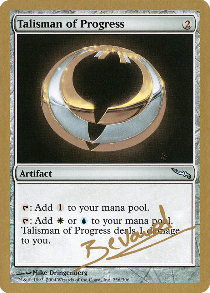 Talisman of Progress (Manuel Bevand) [World Championship Decks 2004] | Game Master's Emporium (The New GME)