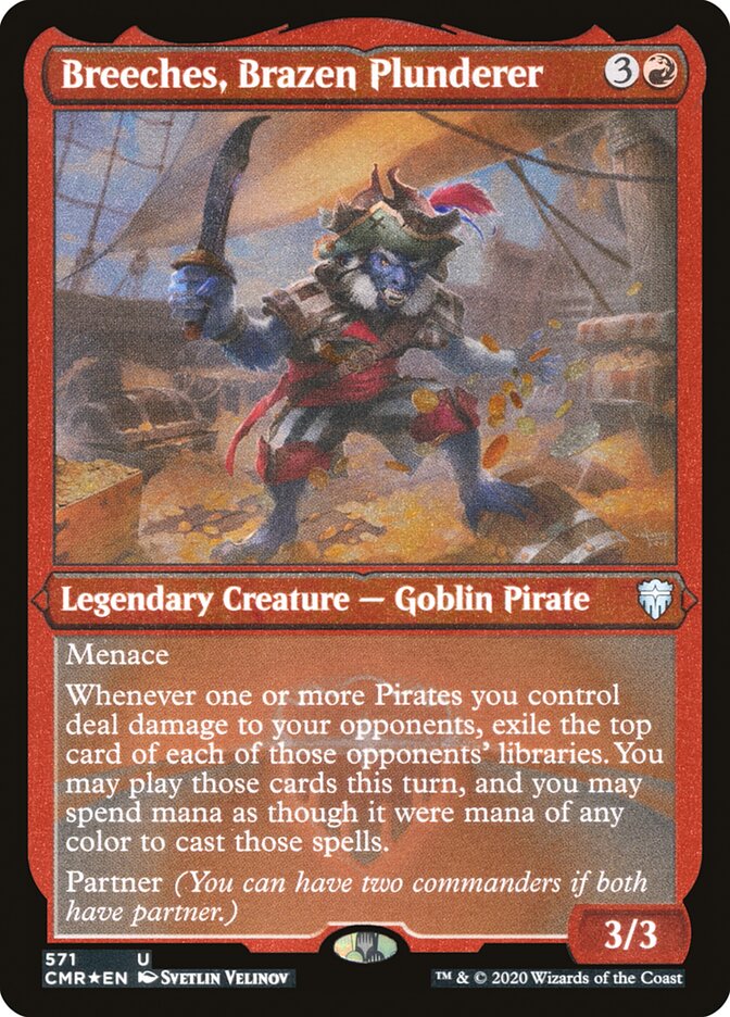 Breeches, Brazen Plunderer (Etched) [Commander Legends] | Game Master's Emporium (The New GME)