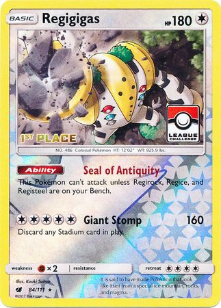 Regigigas (84/111) (League Promo 1st Place) [Sun & Moon: Crimson Invasion] | Game Master's Emporium (The New GME)