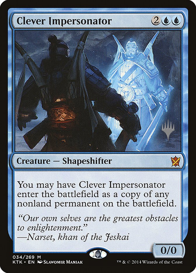 Clever Impersonator (Promo Pack) [Khans of Tarkir Promos] | Game Master's Emporium (The New GME)